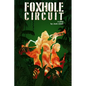 Foxhole Circuit: A Play - Paperback