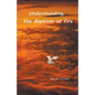 Understanding the Baptism of Fire - Paperback