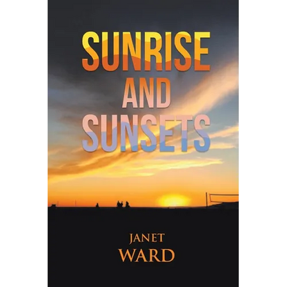 Sunrise and Sunsets - Paperback