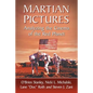 Martian Pictures: Analyzing the Cinema of the Red Planet - Paperback