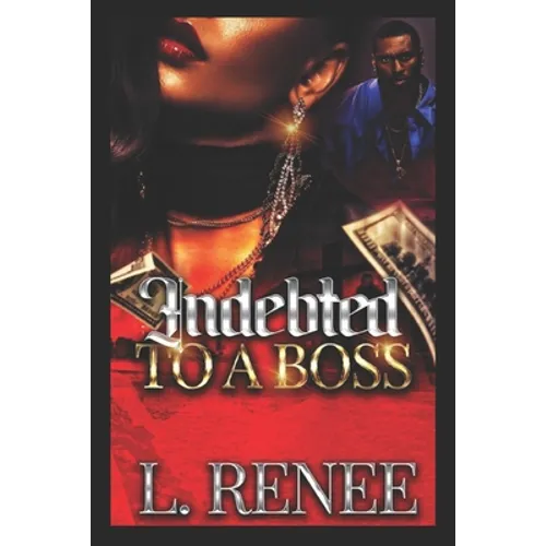 Indebted To A Boss - Paperback