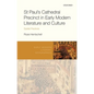 St Paul's Cathedral Precinct in Early Modern Literature and Culture: Spatial Practices - Hardcover