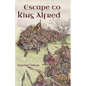 Escape to King Alfred - Paperback