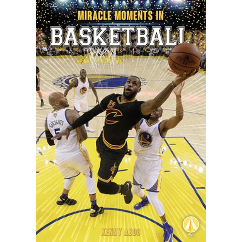 Miracle Moments in Basketball - Library Binding