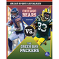 The Chicago Bears vs. the Green Bay Packers - Hardcover