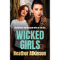 Wicked Girls - Paperback