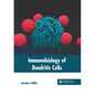 Immunobiology of Dendritic Cells - Hardcover