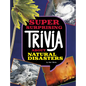 Super Surprising Trivia about Natural Disasters - Hardcover