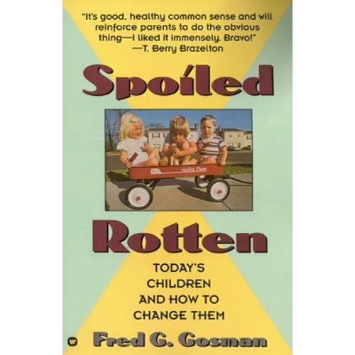 Spoiled Rotten - Paperback