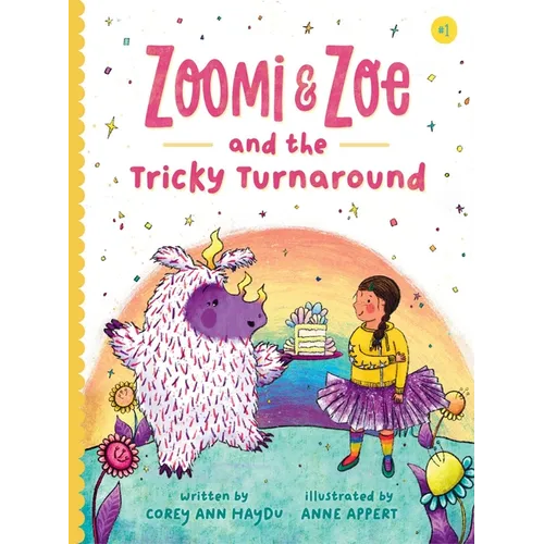 Zoomi and Zoe and the Tricky Turnaround - Hardcover