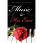 Music to His Ears - Paperback