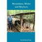 Moonshine, Mules and Mayhem - Paperback