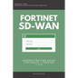 Fortigate: Fortinet SD-WAN Administration Guide 7.2.0 SDWAN NSE 4 NSE 5 NSE 6 NSE 7 - Paperback
