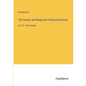 The Annals and Magazine of Natural History: Vol. IV - Third Series - Paperback