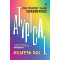 Atypical: Five Strategy Rules for a New World - Paperback