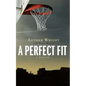 A Perfect Fit - Paperback