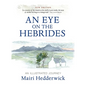 An Eye on the Hebrides: An Illustrated Journey - Paperback