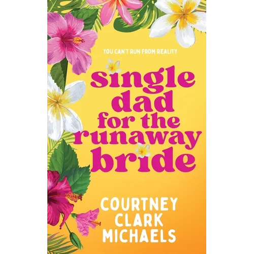 Single Dad for the Runaway Bride - Paperback