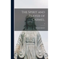 The Spirit and Prayer of Carmel;; 0 - Hardcover