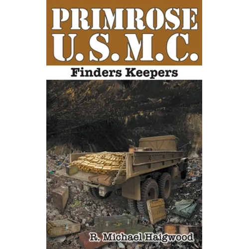 Primrose U.S.M.C.: Finders Keepers - Paperback
