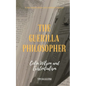 The Guerilla Philosopher: Colin Wilson and Existentialism - Paperback
