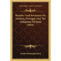 Sketches And Adventures In Madeira, Portugal, And The Andalusias Of Spain (1856) - Paperback