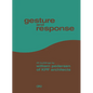 Gesture and Response: 25 Buildings by William Pedersen of Kpf Architects - Hardcover