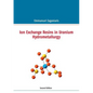 Ion Exchange Resins in Uranium Hydrometallurgy: Second Edition - Paperback