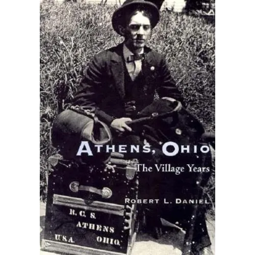 Athens, Ohio: The Village Years - Paperback