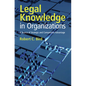 Legal Knowledge in Organizations - Hardcover