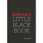 Rebecca's Little Black Book: Rebecca's Little Black Book - Paperback