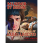 Murder by Design: The Unsane Cinema of Dario Argento - Hardcover