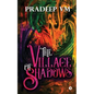 The Village of Shadows - Paperback