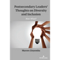 Postsecondary Leaders' Thoughts on Diversity and Inclusion: Now What? - Paperback