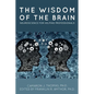 The Wisdom of the Brain: Neuroscience for Helping Professionals - Paperback