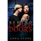 Behind Closed Doors - Paperback
