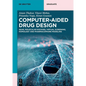 Computer-Aided Drug Design: Qsar, Molecular Docking, Virtual Screening, Homology and Pharmacophore Modeling - Paperback