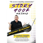 Story Hook Method: Be confident, engaging, and unforgettable. - Paperback