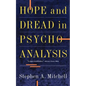 Hope and Dread in Pychoanalysis - Paperback