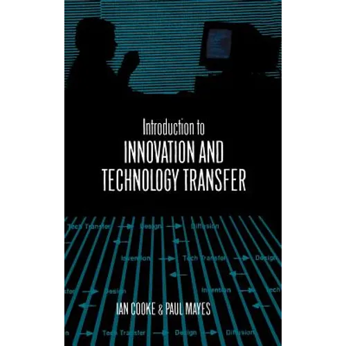 Introduction to Innovation and Technology Transfer - Hardcover