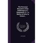 The Personal Narrative of the Sufferings of J. Stephanini, (I., ) a Native of Arta, in Greece .. - Hardcover