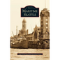 Maritime Seattle - Hardcover