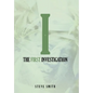 The First Investigation - Hardcover