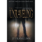 The Unraveling - Paperback