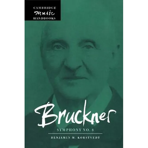 Bruckner: Symphony No. 8 - Hardcover