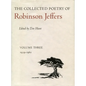 The Collected Poetry of Robinson Jeffers: Volume Three: 1939-1962 - Hardcover