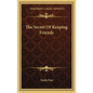 The Secret of Keeping Friends - Hardcover