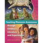 Teaching Phonemic Awareness Through Children's Literature and Experiences - Paperback