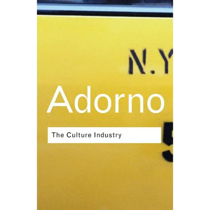 The Culture Industry: Selected Essays on Mass Culture - Paperback