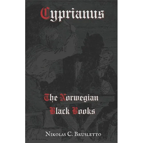 Cyprianus: The Norwegian Black Books - Paperback